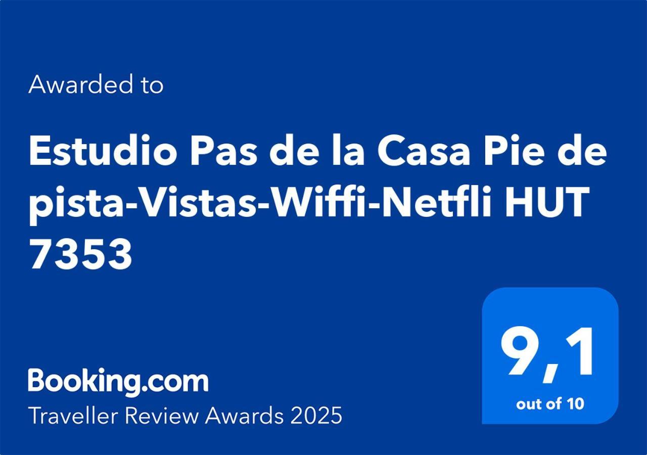 Estudio Pas De La Casa Pie De Pista-Vistas-Wiffi-Netfli Hut 7353 المظهر الخارجي الصورة